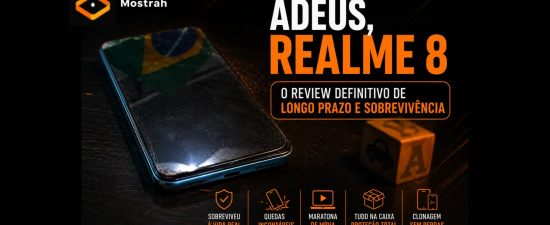 Adeus, Realme 8: O Review Definitivo de Longo Prazo